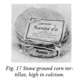 stone ground corn tortillas, high in calcium